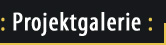 Projektgalerie